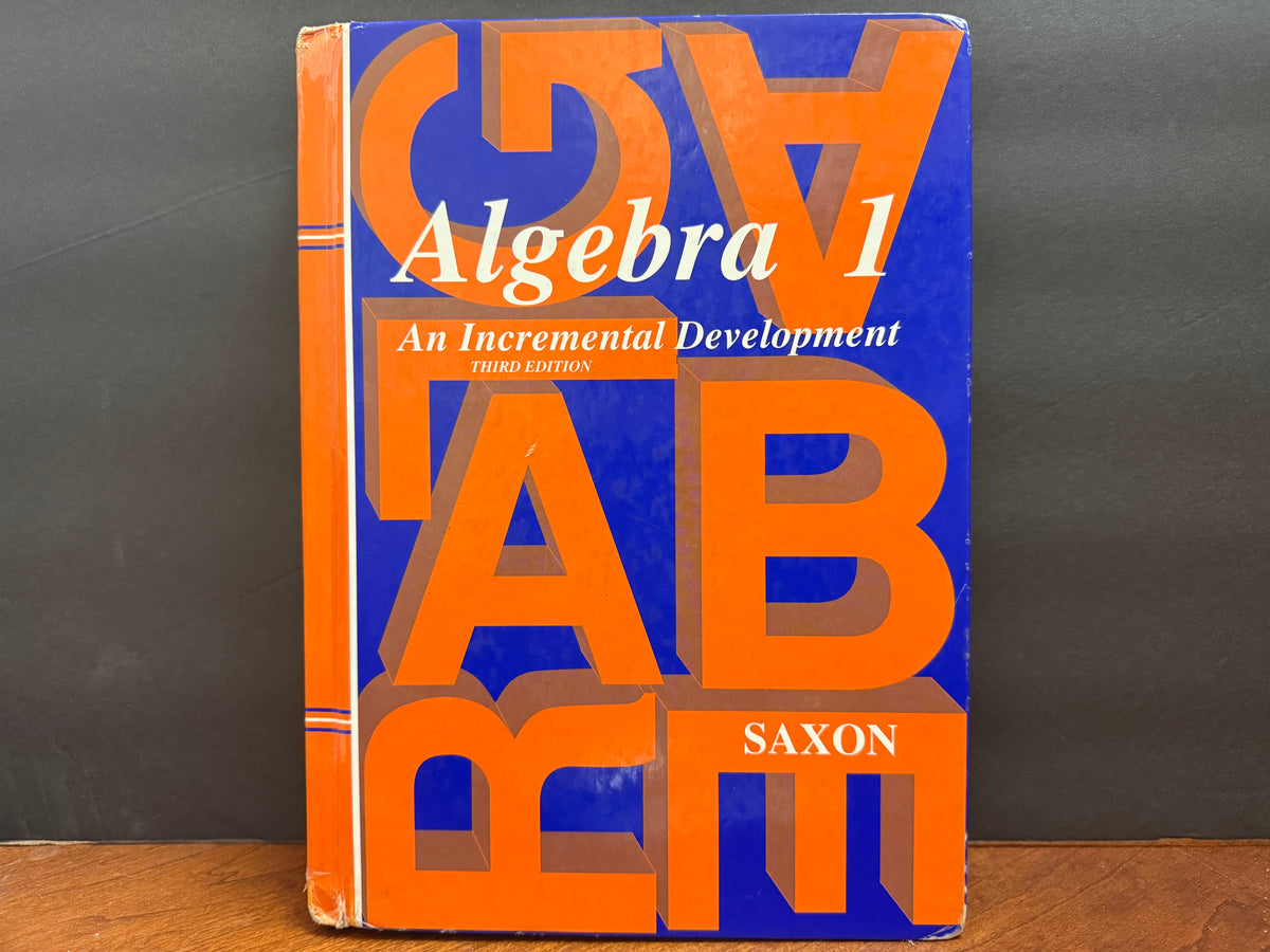 Saxon Algebra 1 Student Text (3rd Edition)