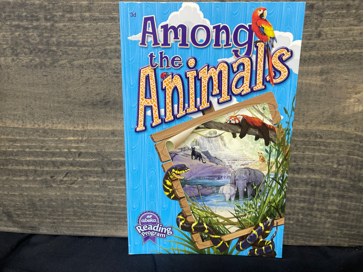 Among the Animals (1st Edition)