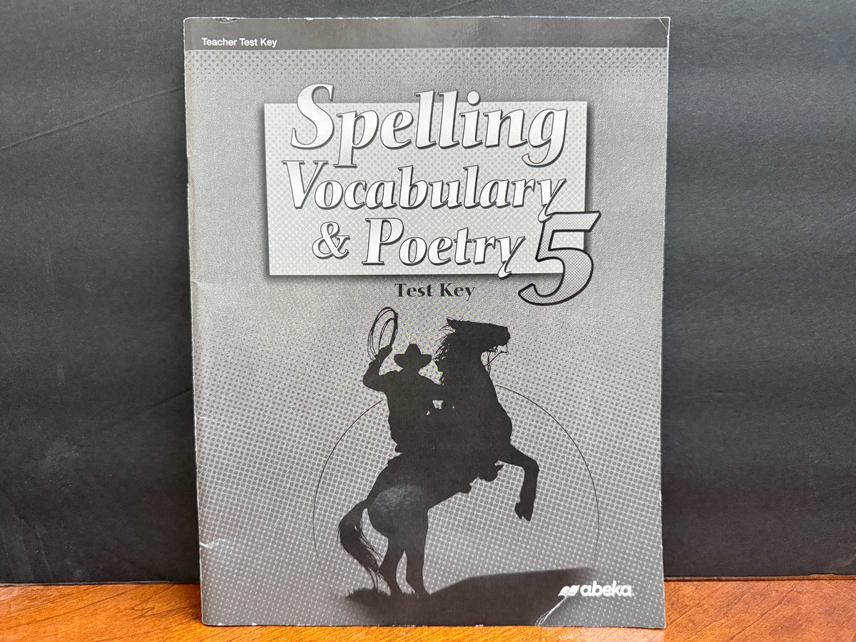 Spelling, Vocabulary, and Poetry 5 Test Key (5th Edition)