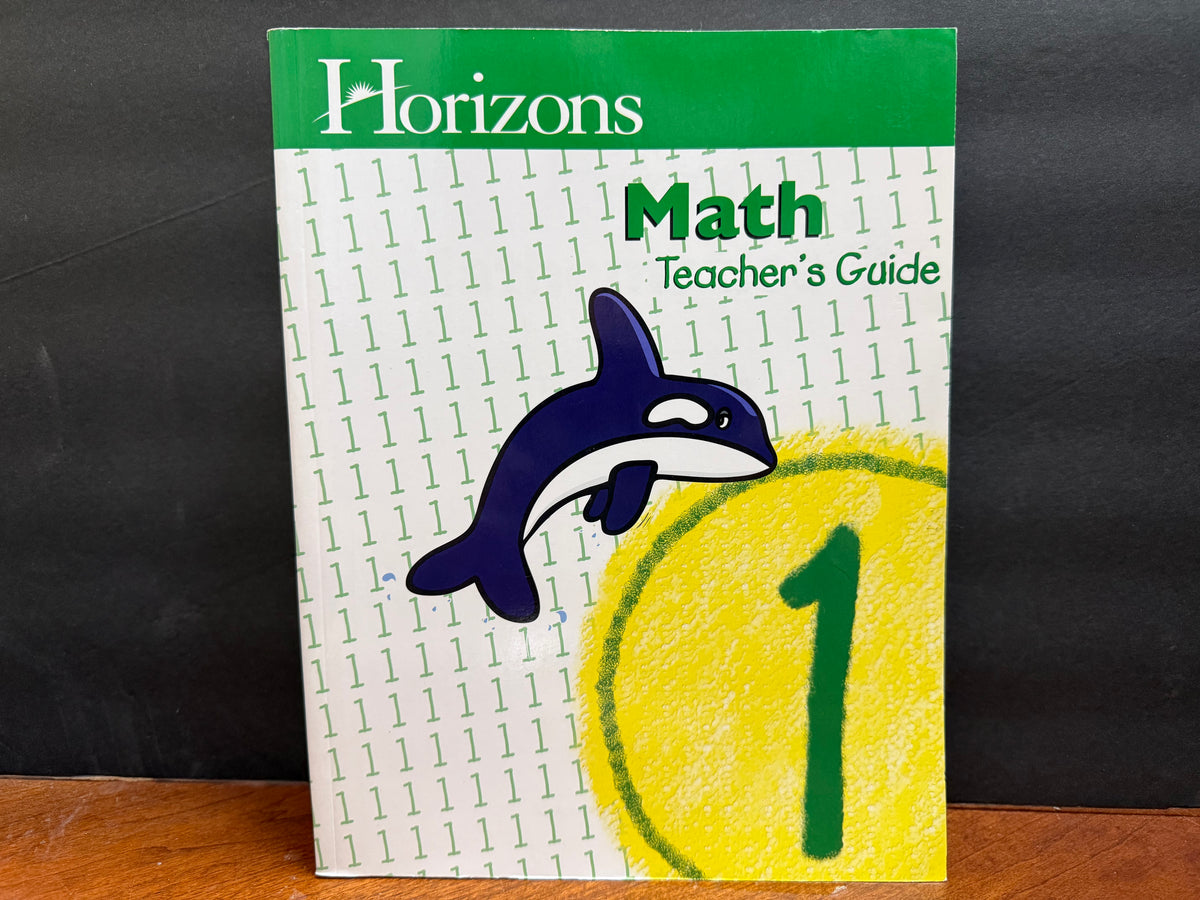 Horizons 1st Grade Math Teacher's Guide