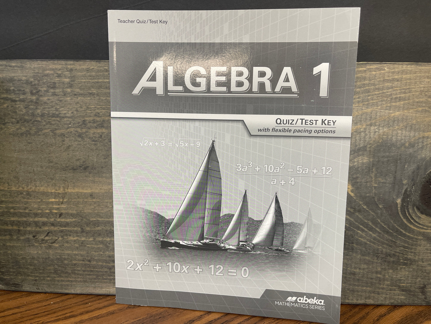 Algebra 1 Quiz and Test Key first ed
