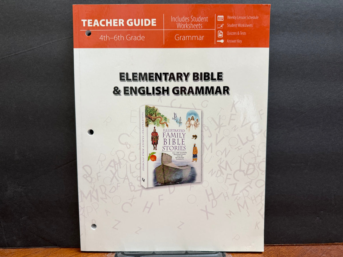 Elementary Bible & English Grammar Teacher Guide