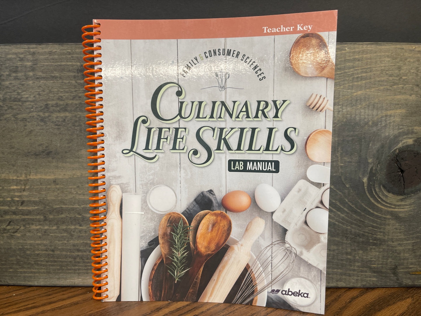Culinary Life Skills Lab Manual Teacher Key first ed
