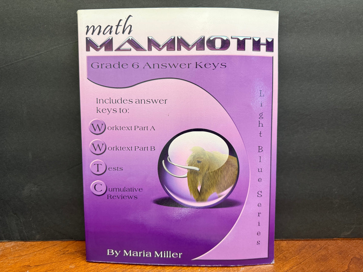 Math Mammoth Grade 6 Answer Keys 2020 Editon, No Color)