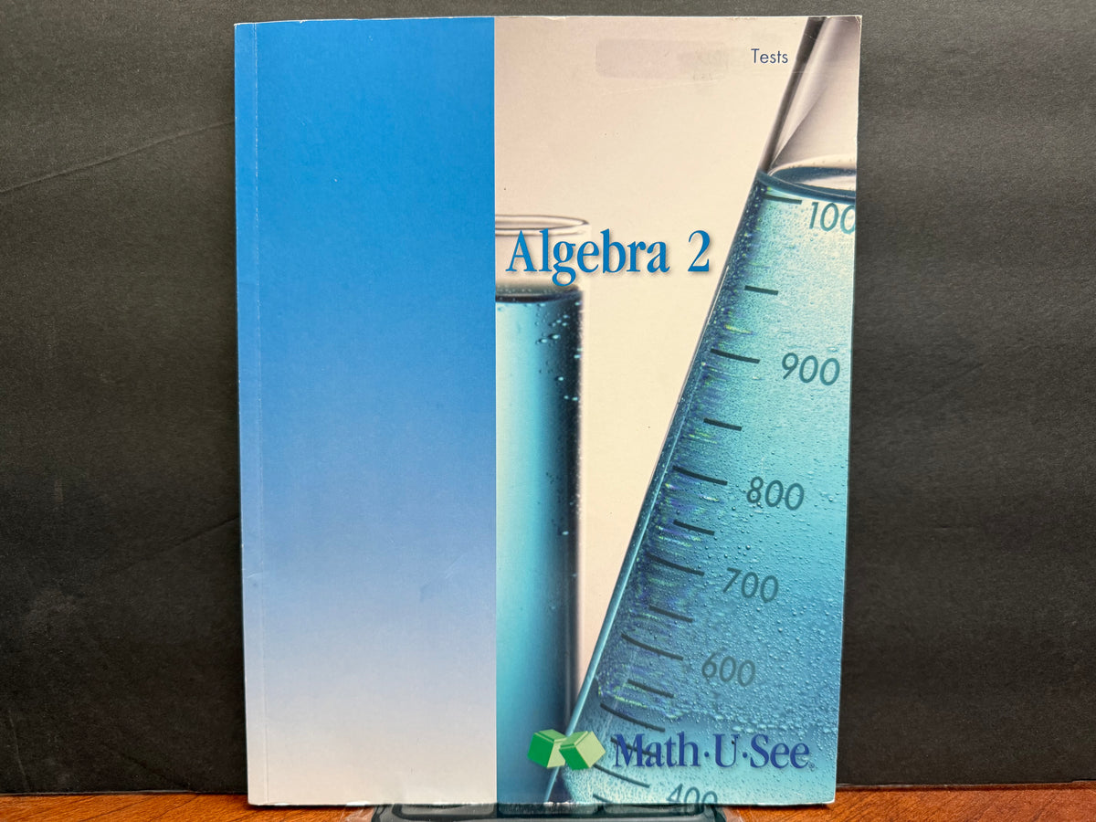 Math-U-See Algebra 2 Test Book