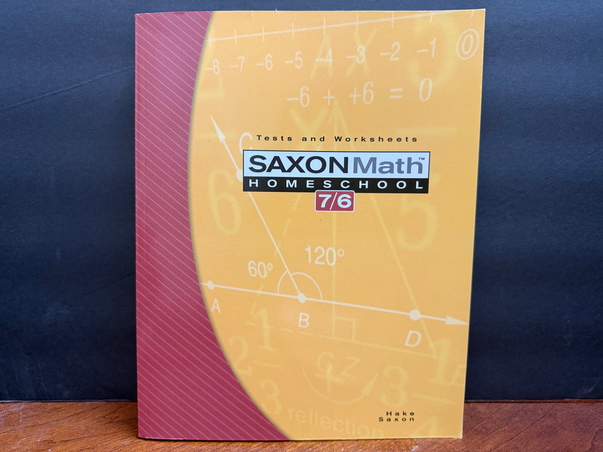 Saxon Math 7/6 Homeschool Tests and Worksheets (4th Edition)