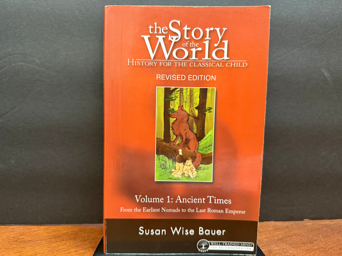 Story of the World Volume 1 Ancient Times (Paperback)