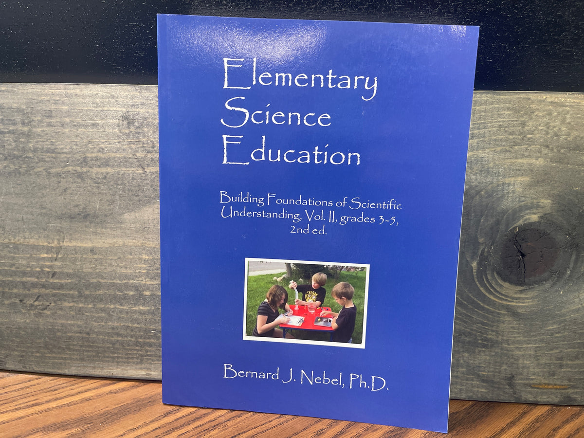 Elementary Science Education Building Foundations of Scientific Understanding