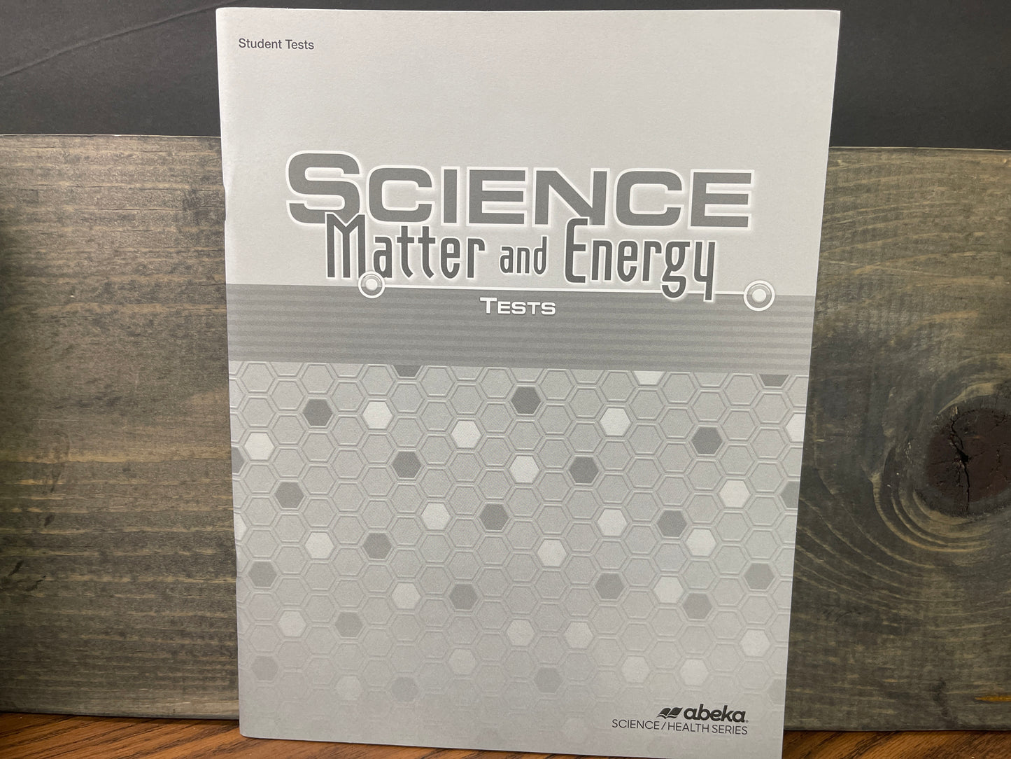 Science: Matter and Energy Test Book first ed