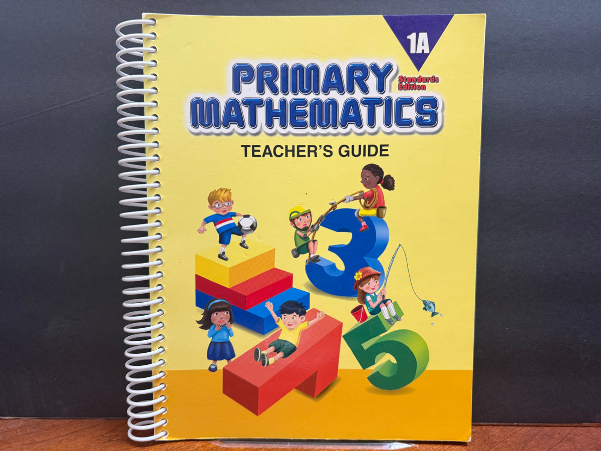 Primary Mathematics Standards Edition Teacher's Guide 1A