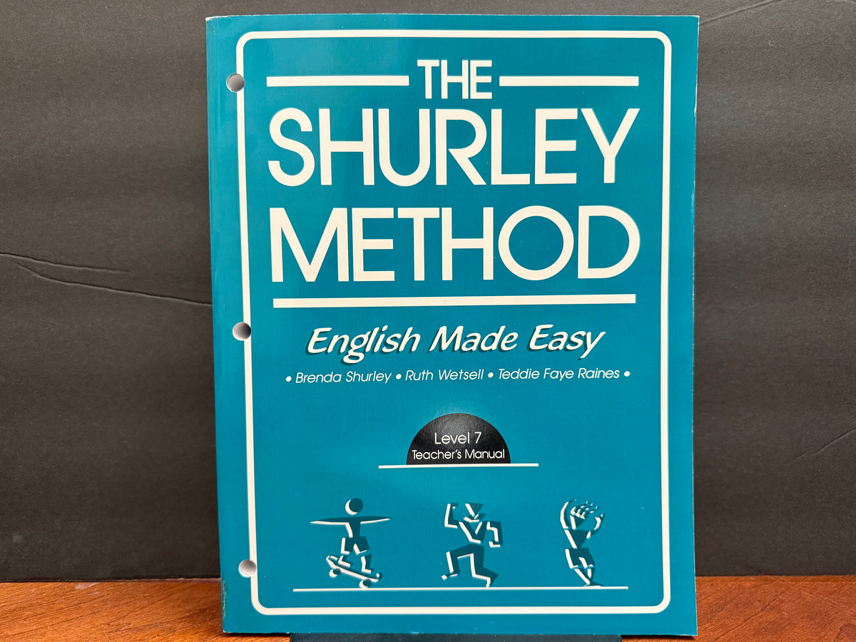 Shurley Method Level 7 Teacher's Manual