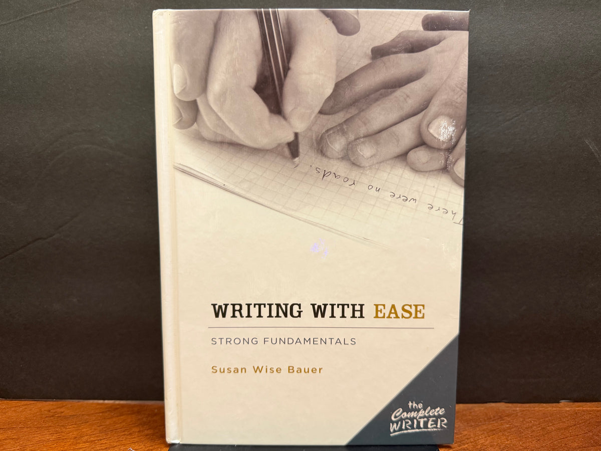 Writing with Ease Strong Fundamentals