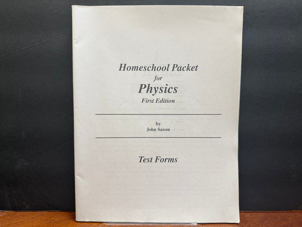 Saxon Physics Homeschool Kit with Solutions Manual