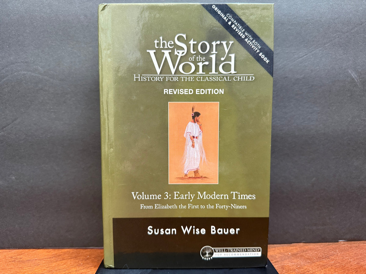 Story of the World Volume 3 Early Modern Times (Hardcover)