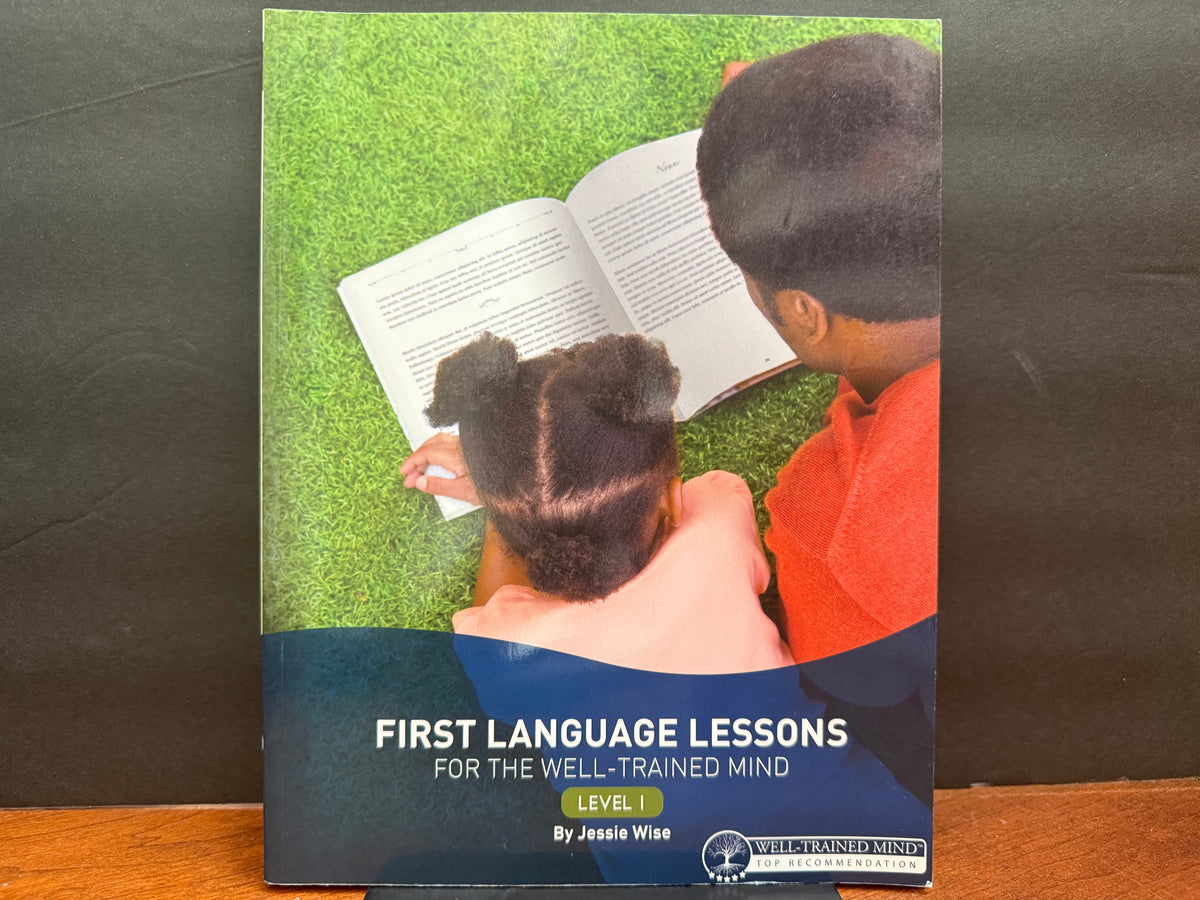 First Language Lessons for the Well-Trained Mind Level 1