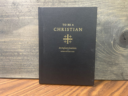 To be a Christian: an Anglican catechism
