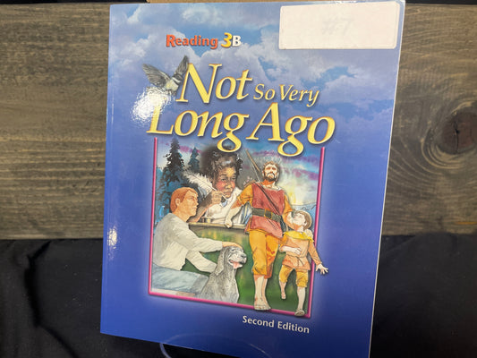 Reading 3B Not So Very Long Ago second ed