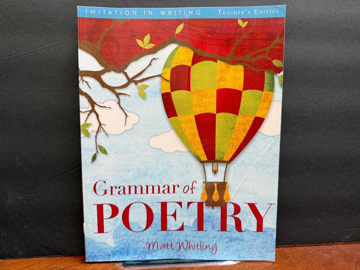 Grammar of Poetry Teacher's Edition