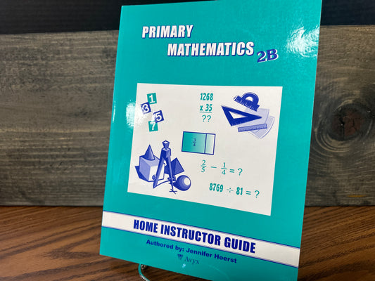 Primary Mathematics 2B Home Instructor's Guide