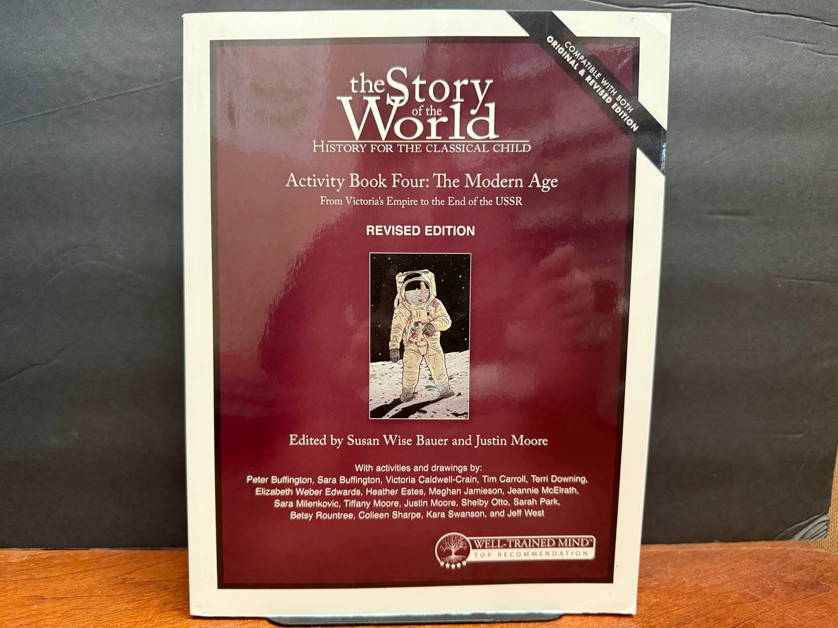Story of the World Volume 4 Modern Age Activity Book