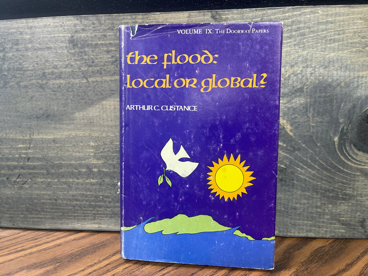 The Flood Local or Global Arthur C Custance Doorway Papers Vol IX 1979 HC DJ