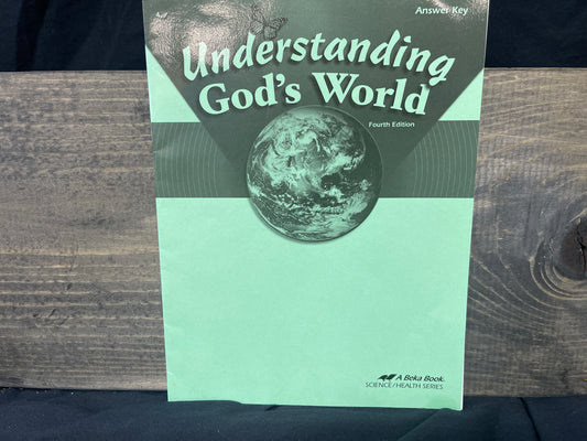 Understanding God's World answer key fourth ed