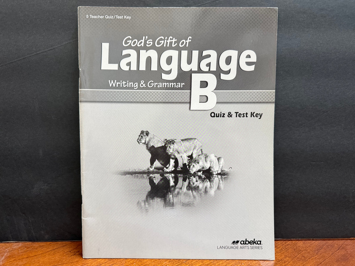 God's Gift of Language B Quiz and Test Key (3rd Edition)