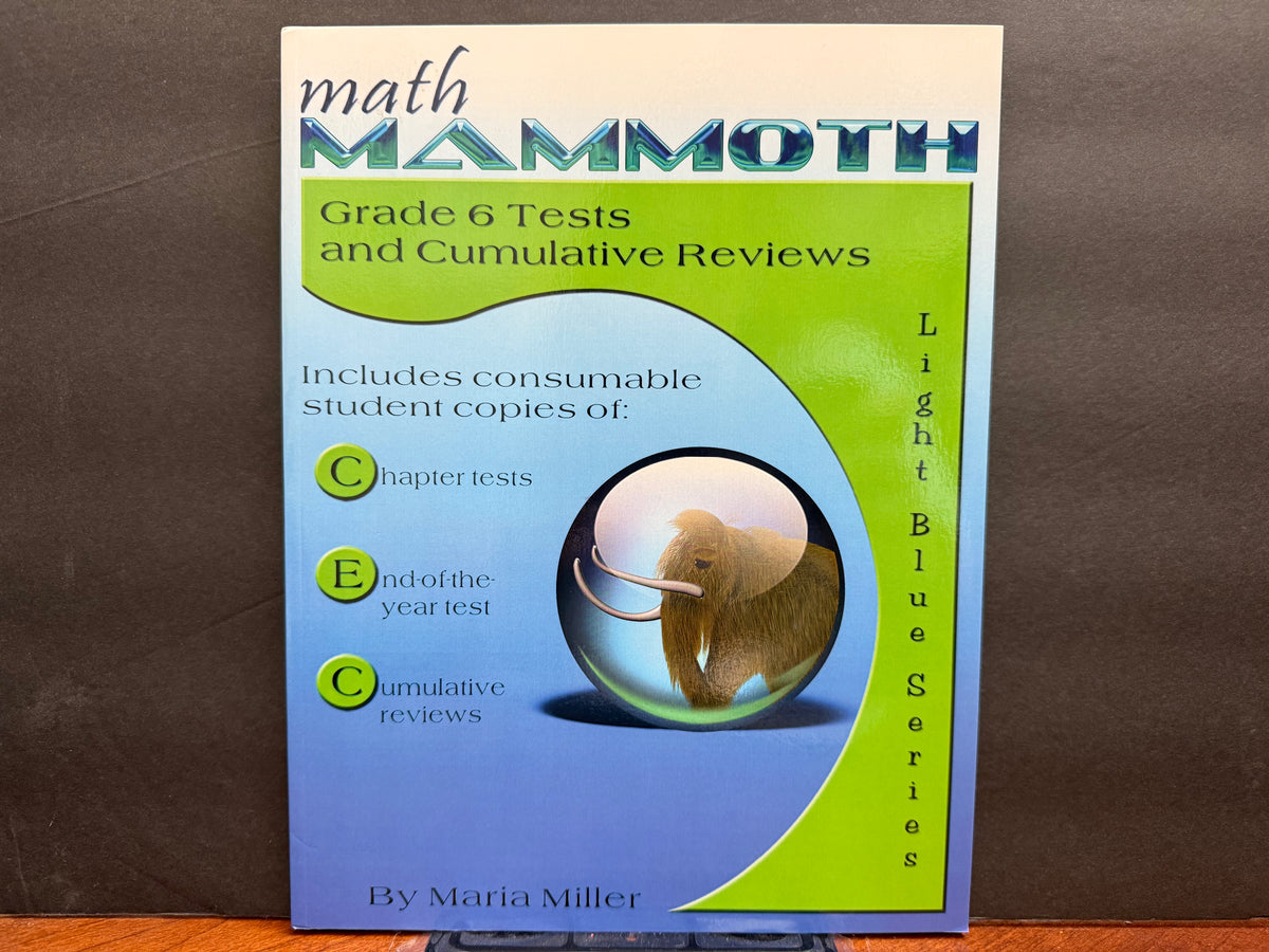 Math Mammoth Grade 6 Tests and Cumulative Reviews (2022 Edition, Full Color)
