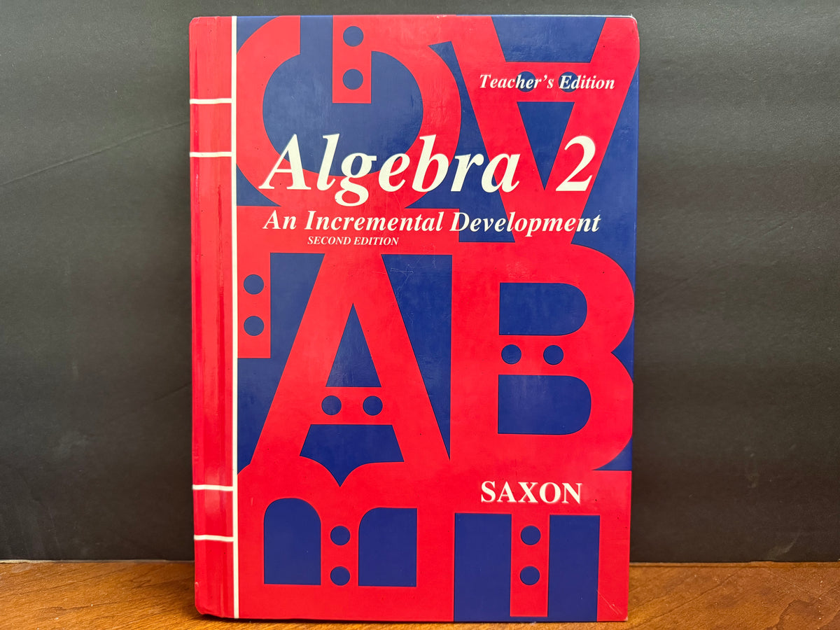 Saxon Algebra 2 Teachers Edition (Second Edition)
