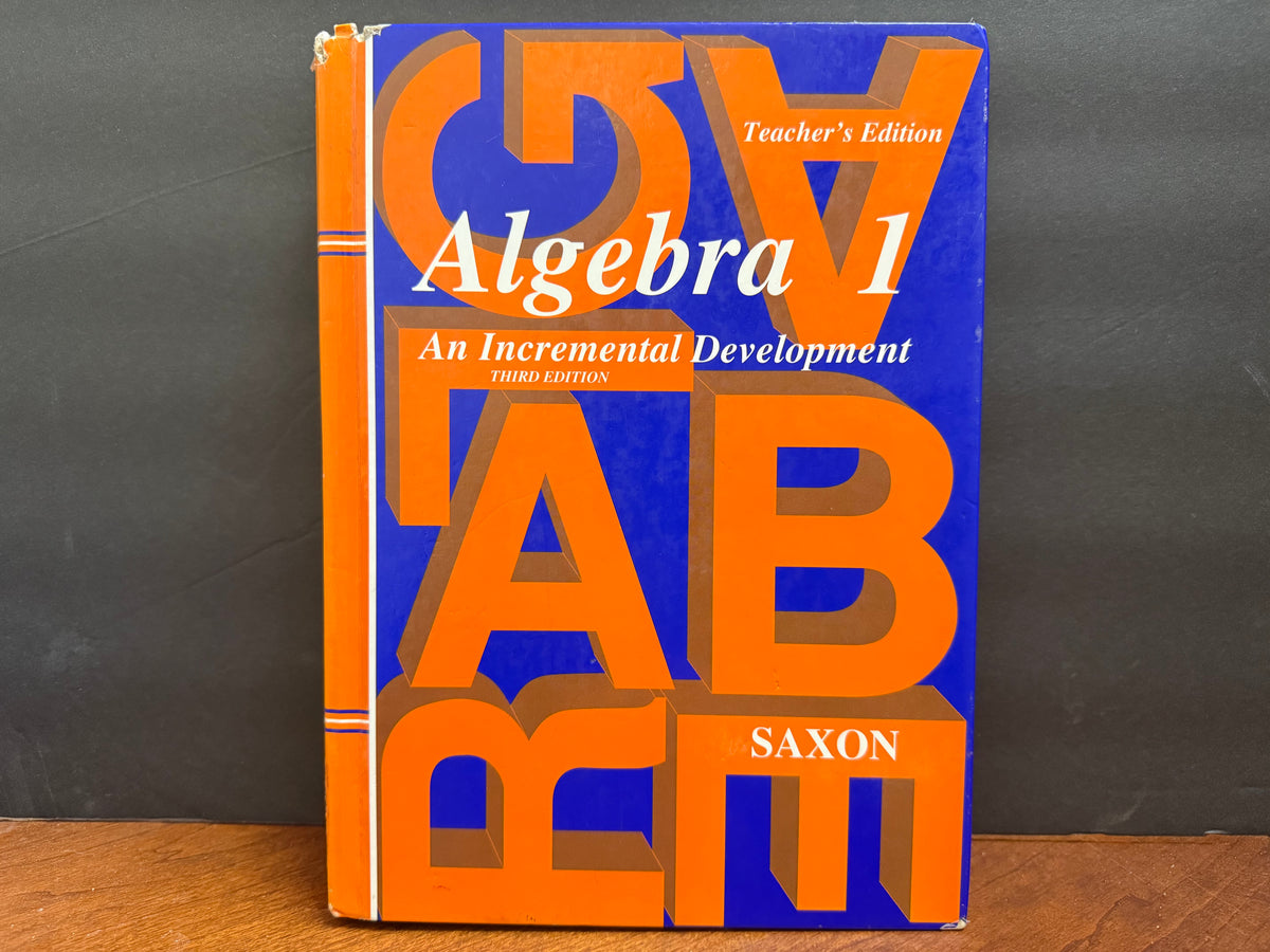 Saxon Algebra 1 Teacher's Edition (Third Edition)