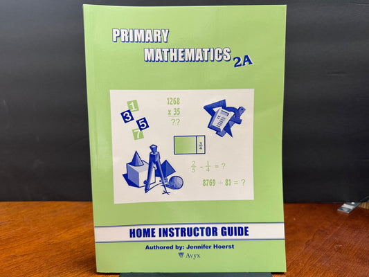 Primary Mathematics U.S. Edition Home Instructor's Guide 2A