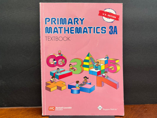 Primary Mathematics U.S. Edition Textbook 3A