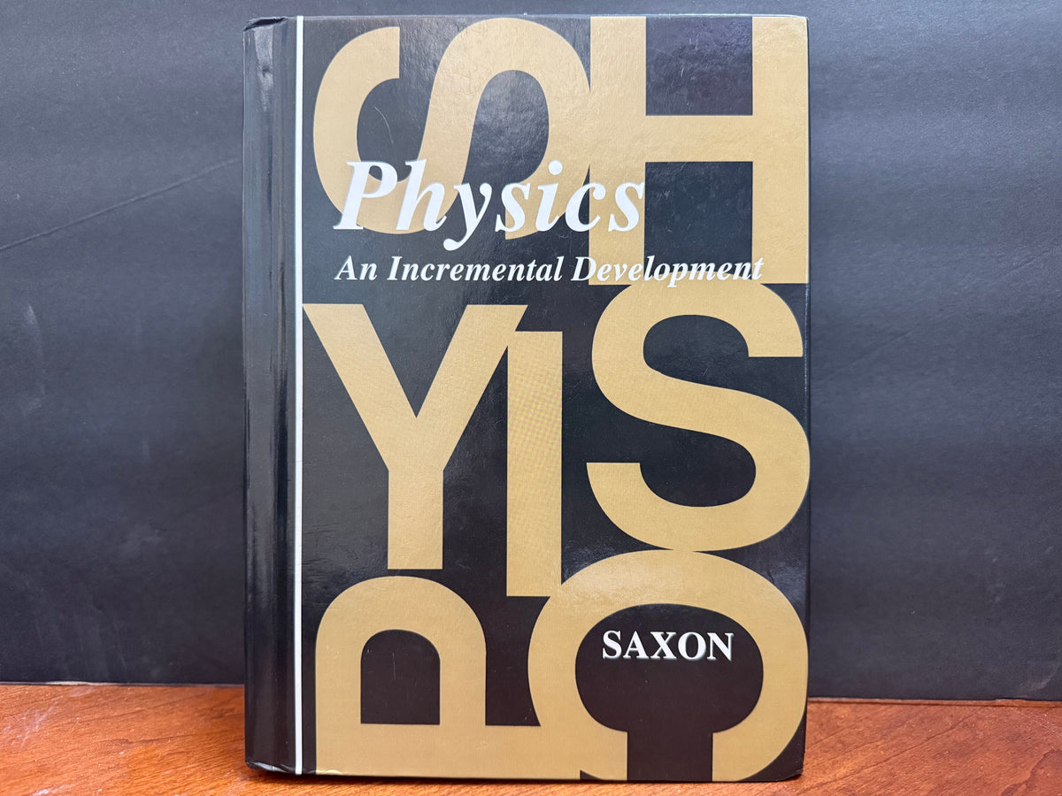 Saxon Physics Homeschool Kit with Solutions Manual