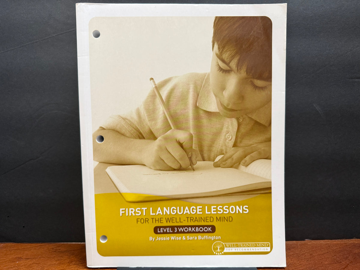 First Language Lessons for the Well-Trained Mind Level 3 Workbook