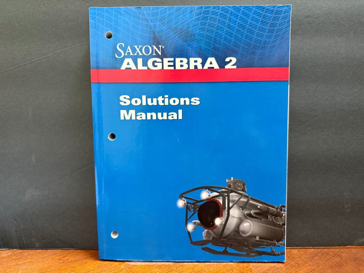 Saxon Algebra 2 Homeschool Kit with Solutions Manual (4th Edition)