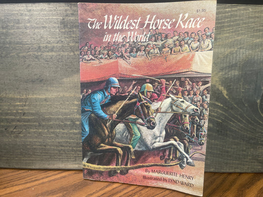 The Wildest Horse Race in the World by Marguerite Henry, illustrated by Lynd War