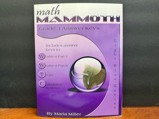 Math Mammoth Grade 3 Answer Keys (8/2020 Edition, Full Color)