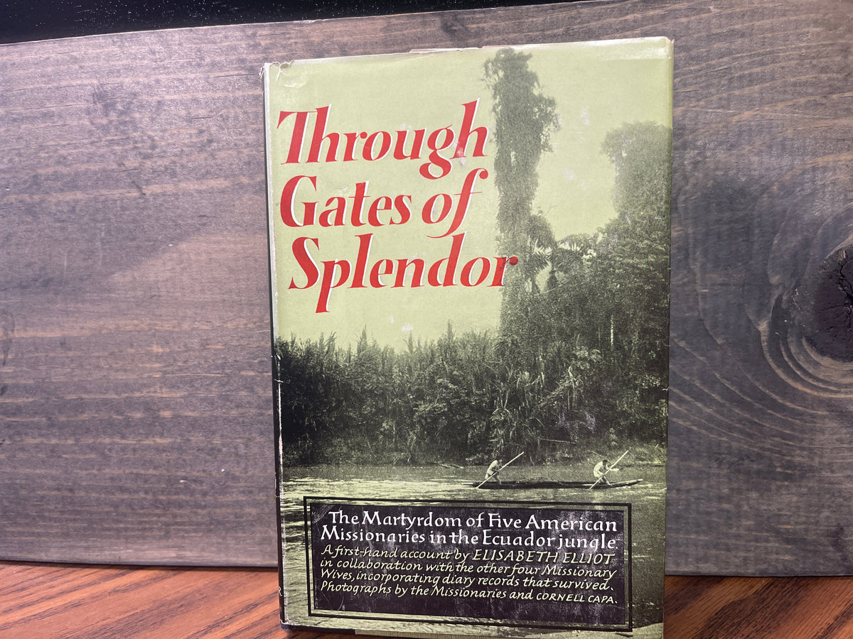 Through Gates of Splendor