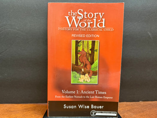 Story of the World Volume 1 Ancient Times (Paperback)