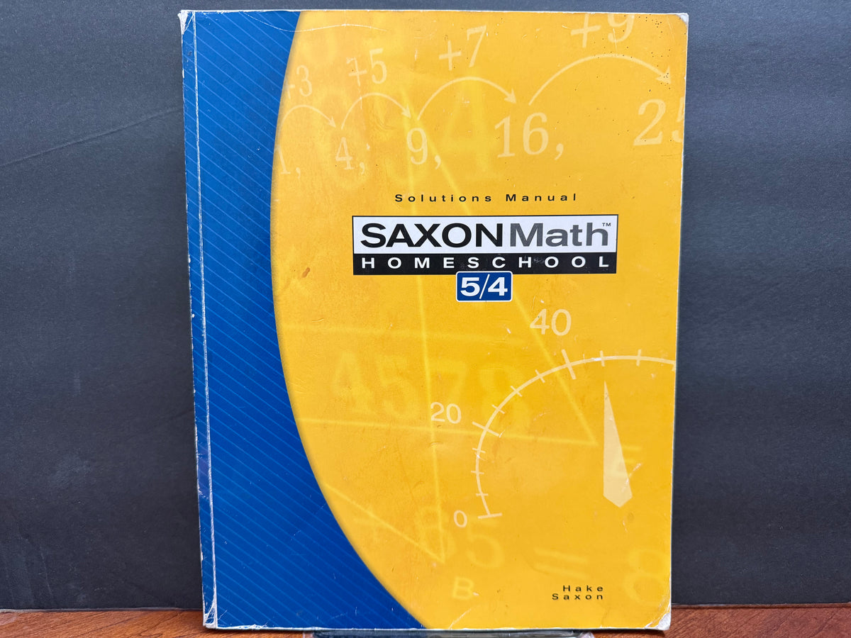 Saxon Math 5/4 Homeschool Solutions Manual (3rd Edition)