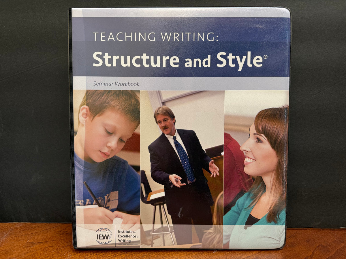 Teaching Writing: Structure and Style Seminar and Practicum Workbook