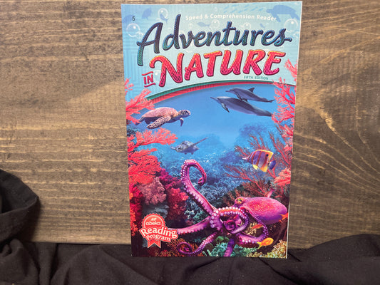 Adventures in Nature Speed and Comprehension Reader fifth ed