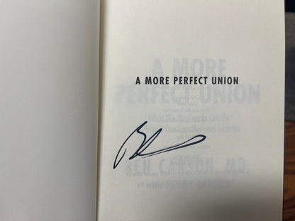A More Perfect Union Ben Carson Signed Hardcover 2015 First Edition ISBN 9781591