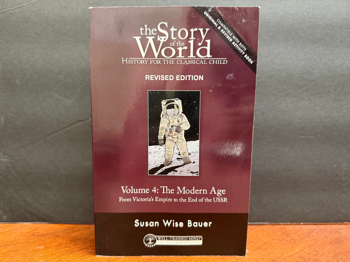 Story of the World Volume 4 Modern Age