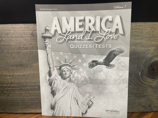America: Land I Love Quiz and Test Book Volume 1 fourth ed