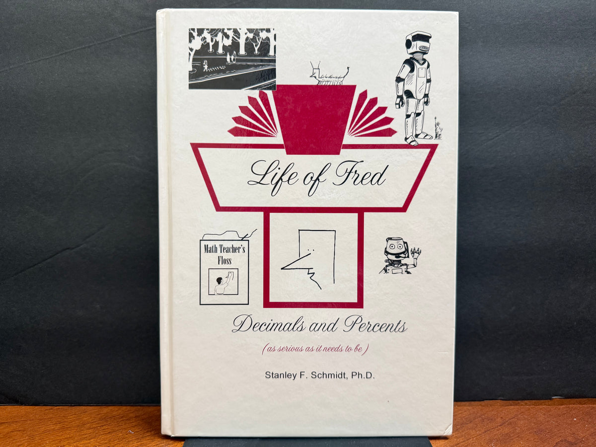 Life of Fred Decimals and Percents