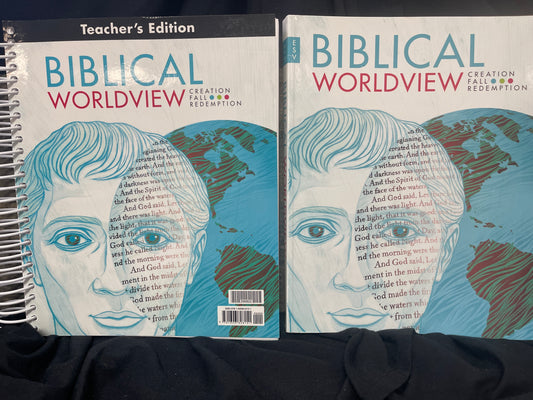 Biblical Worldview student text and teacher ed first ed