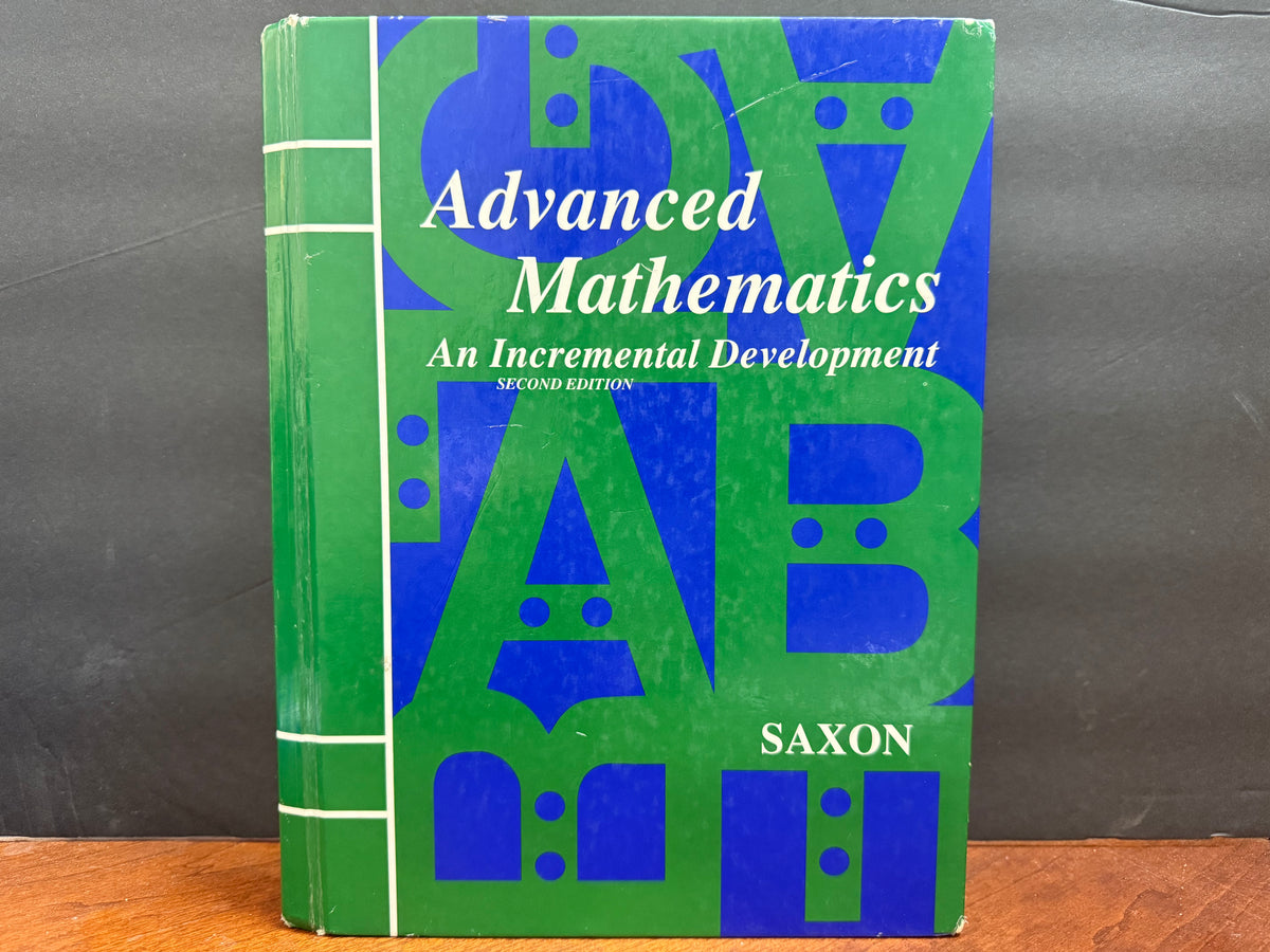 Saxon Advanced Mathematics Student Text (Second Edition)