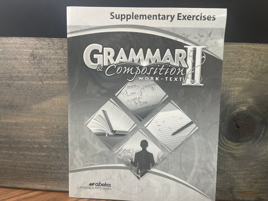 Grammar and Composition II Supplementary Exercises first ed