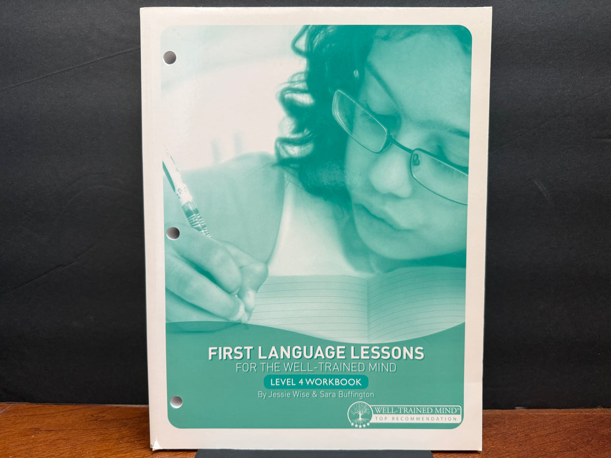 First Language Lessons for the Well-Trained Mind Level 4 Workbook